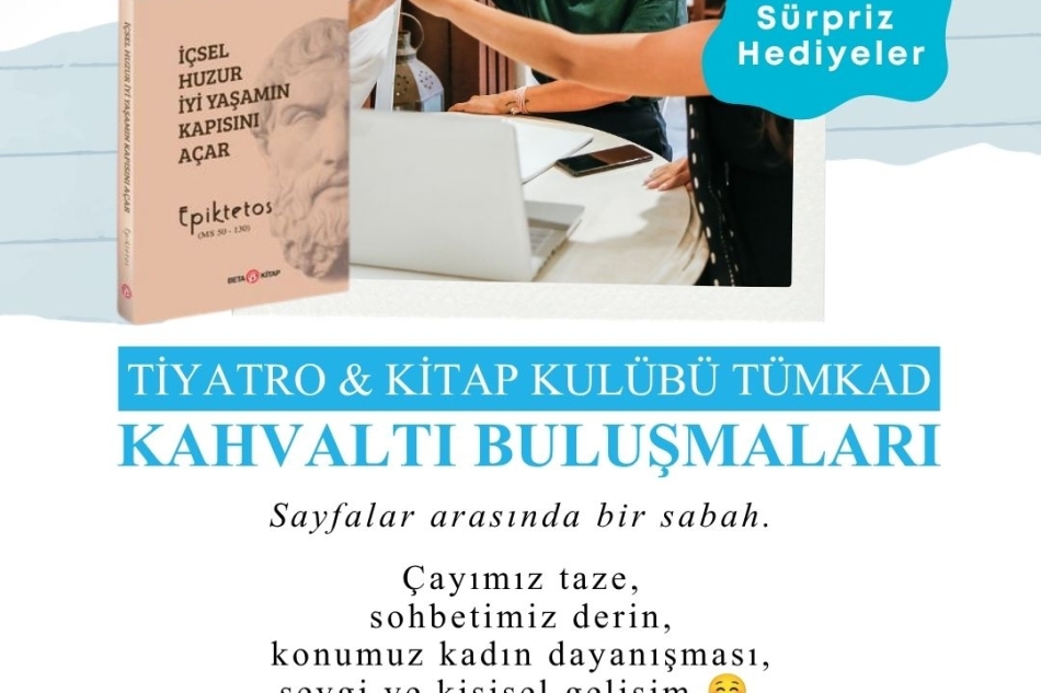Tiyatro & Kitap Kulübü TÜMKAD Kahvaltı Buluşmamızı gerçekleştirdik.